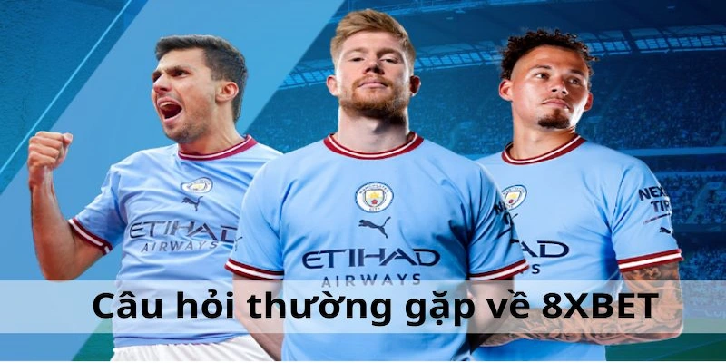 câu hỏi thường gặp 8xbet Câu hỏi về nạp và rút vốn