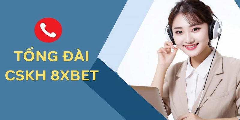 Liên hệ 8XBET Khi nào nên liên hệ 8XBET