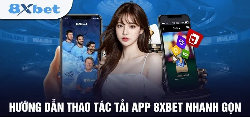 Tải app 8xbet Tính năng nổi bật của app 8xbet